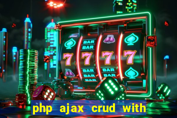 php ajax crud with datatables and bootstrap modals